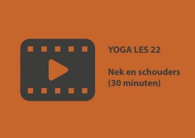 Yoga les 22 – Nek en schouders (30 minuten)