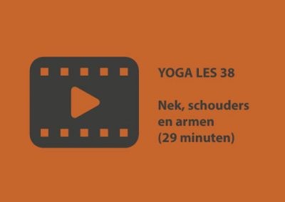 Yoga les 38 – nek, schouders en armen (29 minuten)