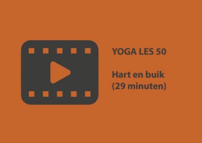 Yoga les 50 – hart en buik (29 minuten)